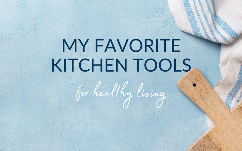 my favorite kitchen tools