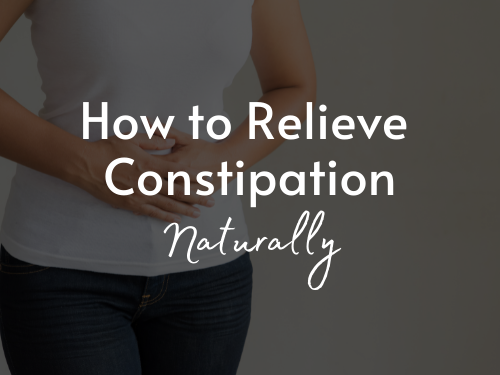 how to relieve constipation naturally